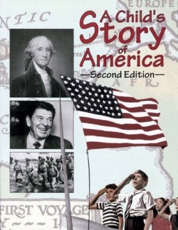 Christian Liberty Press A Child's Story of America Text