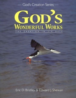 Christian Liberty Press God's Wonderful Works Workbook