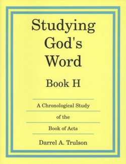 Christian Liberty Press Studying God's Word Book H