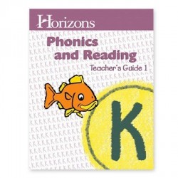 Horizons Kindergarten Phonics & Reading Teacher's Guide 1