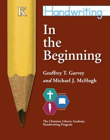 Christian Liberty Press In the Beginning Workbook